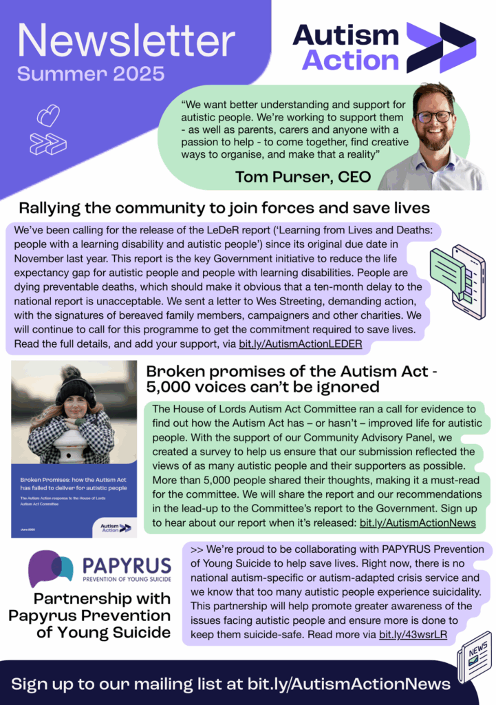 Page 1 of Autism Action Summer 2025 newsletter. To receive a text version please email info@autismaction.org.uk